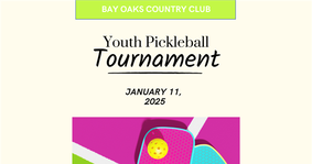 Youth Pickleball Tournament @ Bay Oaks Country Club