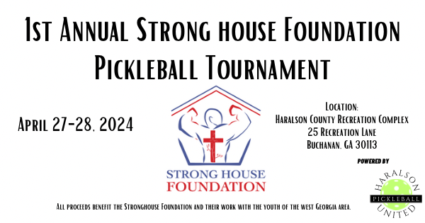 1st Annual Stronghouse Foundation Pickleball Tournament logo