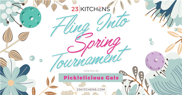 23Kitchens Fling into Spring Pickleball Tournament logo