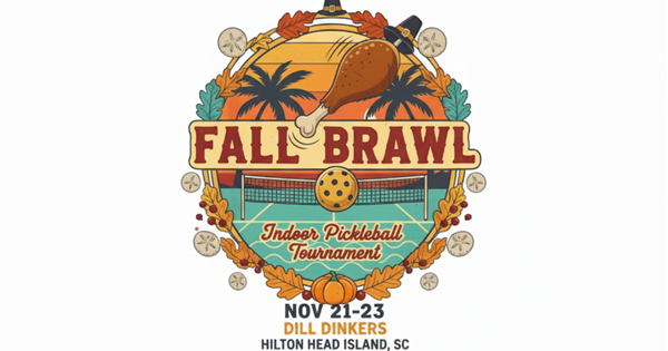 Dill Dinkers Hilton Head- Fall Brawl logo