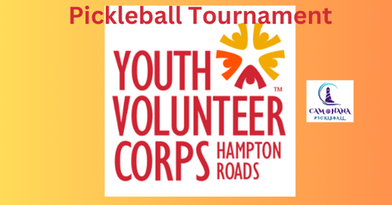 YOUTH VOLUNTEER CORPS HAMPTON ROADS PICKLEBALL TOURNAMENT