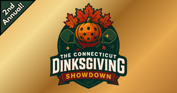 The 2nd Annual Connecticut Dinksgiving Showdown