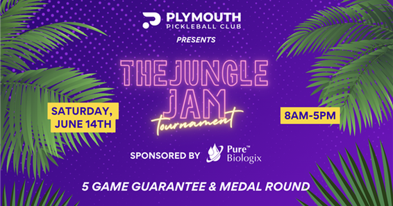 PPC Presents - The Jungle Jam Pickleball Tournament Sponsored by Pure Biologix