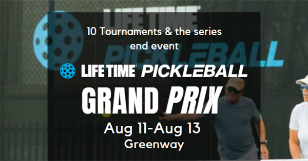 Life Time Pickleball Grand Prix - Greenway logo