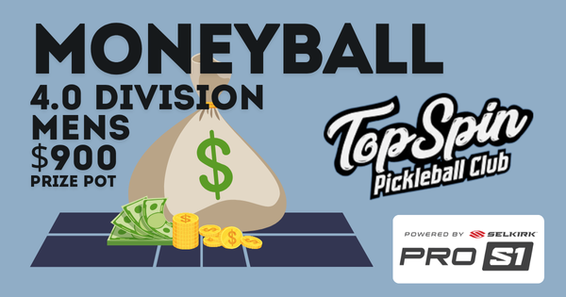 $$$ Moneyball - Men's 4.0 Division $$$