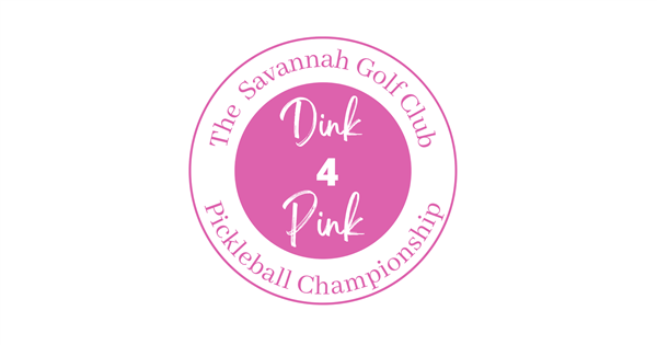 Dink 4 Pink Savannah $$$ 10k - Presented by: Godley Station Dental logo