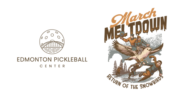 Edmonton Pickleball Center's: March Meltdown logo