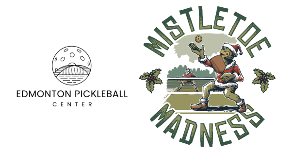 Edmonton Pickleball Center's Mistletoe Madness logo