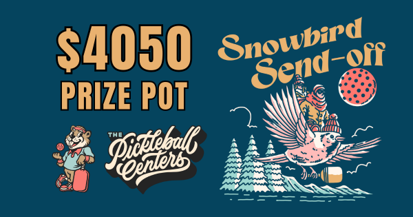 Edmonton Pickleball Center's: Snowbird Send-Off logo