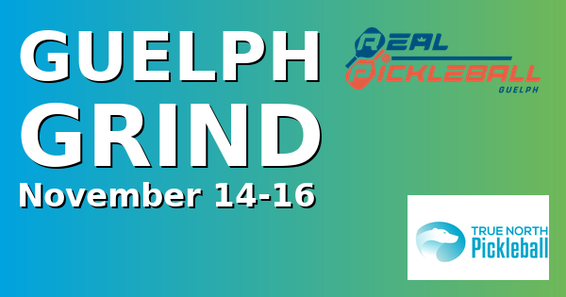 Guelph Grind at Real Pickleball