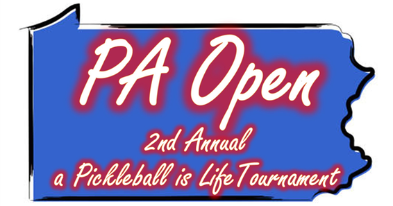 2026 PA Open, a Pickleball is Life Tournament