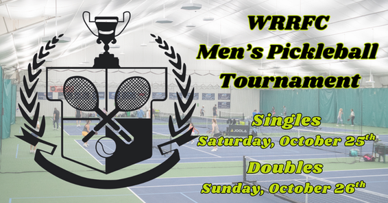 WRRFC Men's Pickleball Tournament