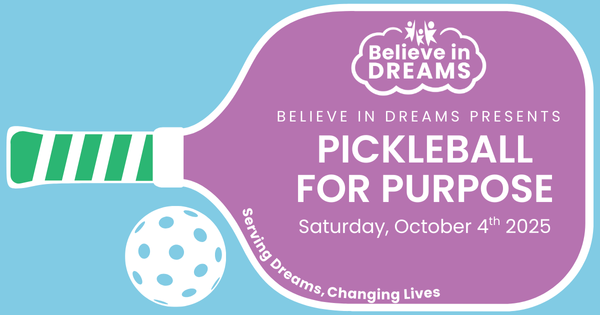 Believe in Dreams Pickleball for Purpose logo