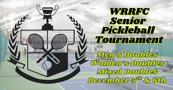 WRRFC Senior Pickleball Tournament