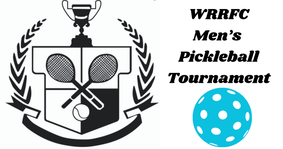 WRRFC Men's Pickleball Tournament