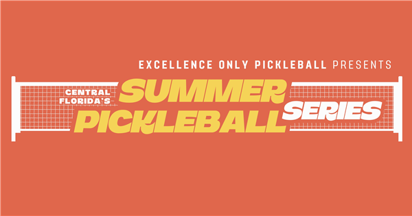Excellence Only $4,000 Summer Series!  Singles & Doubles 2.5 - 5.0+  Prize Money for all Divisions! logo