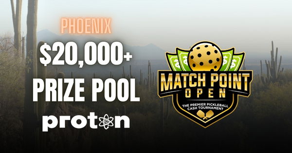 Match Point Open Powered by Proton - $20,000+ Cash Prize Pool logo