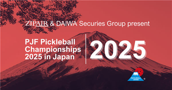 ZIPAIR & Daiwa Security Group present   PJF Pickleball Championships 2025 in Ariake logo