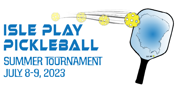 Isle Play Pickleball 2023 - Summer July 8th and 9th logo