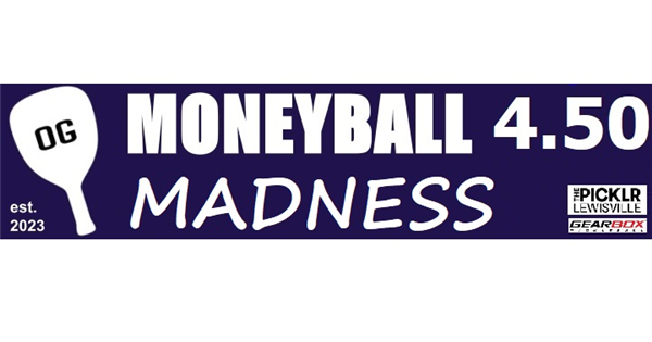 $1200 DUPR 4.50 and Below - Sudden Death OG Moneyball MADNESS logo