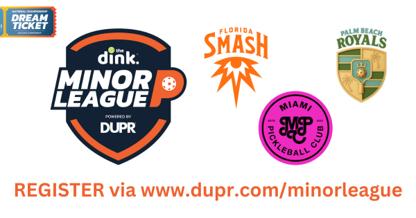 SOUTHEAST REGIONAL SHOWDOWN The Dink MiLP hosted by All Florida & MLP Smash, Miami PB Club, Royals logo