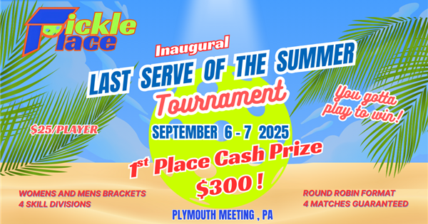 Last Serve of The Summer at Pickle Place logo