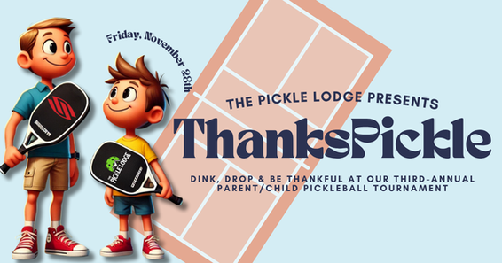 ThanksPickle: Third-Annual Parent/Child Tournament