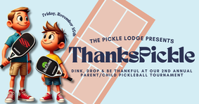 ThanksPickle: Second-Annual Parent/Child Tournament