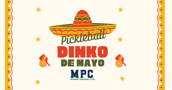 2025 Dinko de Mayo by Missouri Pickleball Club (MPC) logo