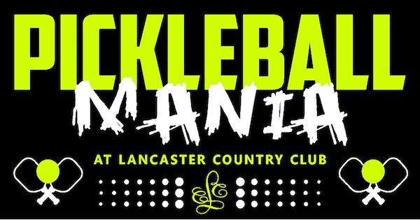 Lancaster Country Club Pickleball Mania logo