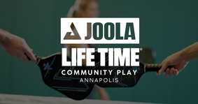 JOOLA Community Play at Life Time Annapolis