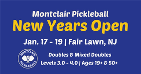 Montclair Pickleball New Years Open