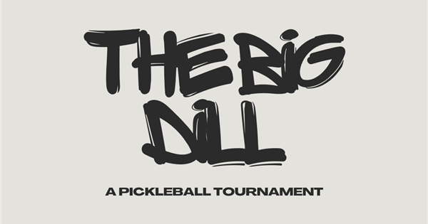 "The Big Dill" Pickleball Tournament logo
