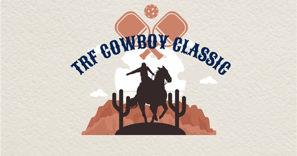 CANCELLED -  Tucson Rodeo Foundation's -COWBOY CLASSIC Inaugural Pickleball Tournament Fundraiser logo