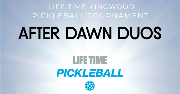 After Dawn Duos - Life Time Kingwood logo