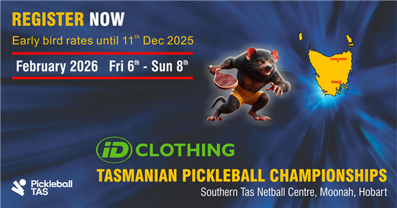 2026 Tasmania Pickleball Championships