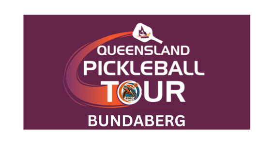 Queensland Pickleball Tour - Bundaberg