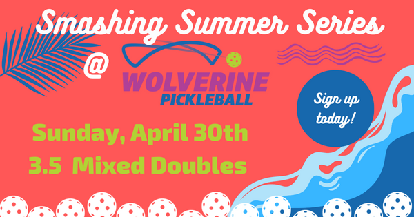 Wolverine Pickleball Smashing Summer Series - 3.5 Mixed logo