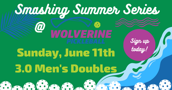 Wolverine Pickleball Smashing Summer Series - 3.0 Men logo