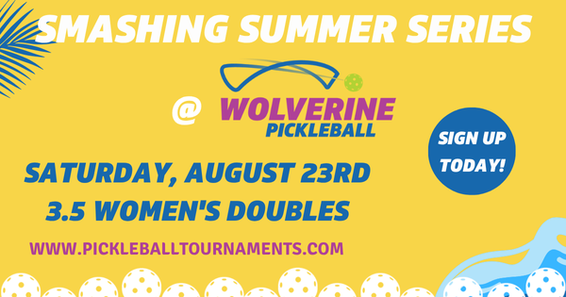 Wolverine Pickleball Summer Series - 3.5 Women's Doubles