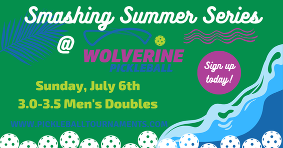 Wolverine Pickleball Summer Series - 3.0-3.5 Men's Doubles