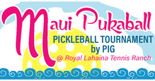 2025 Maui Pukaball Tournament @ Royal Lahaina Tennis Ranch by PIG Logo