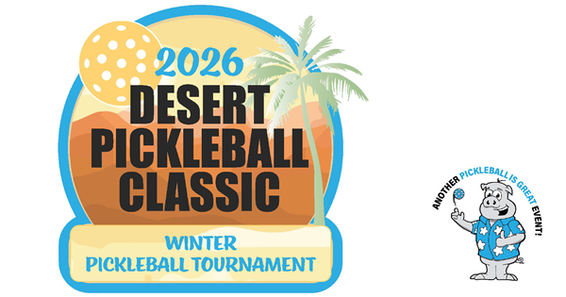 2026 Desert Pickleball Classic Pickleball Tournament - DUPR