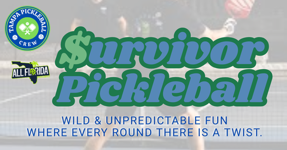 Tampa Pickleball Crew Survivor Moneyball