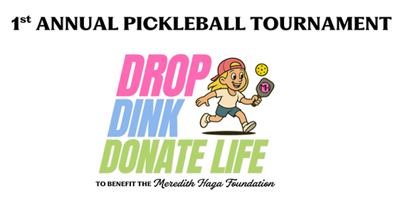 1st Annual Drop, Dink, Donate Life