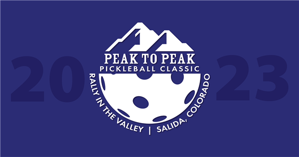 Peak to Peak Classic Pickleball Tournament -"Rally in the Valley" logo
