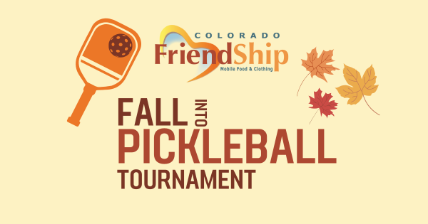 Cancelled - Colorado FriendShip's Fall Into Pickleball Tournament Fundraiser logo