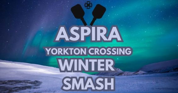 Aspira Yorkton Crossing "Winter Smash"