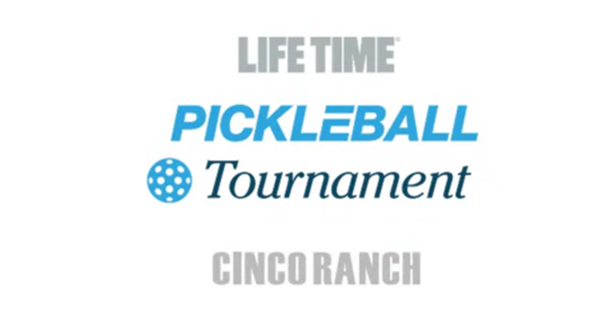 Life Time Cinco Ranch Beginners Pickleball Tournament logo