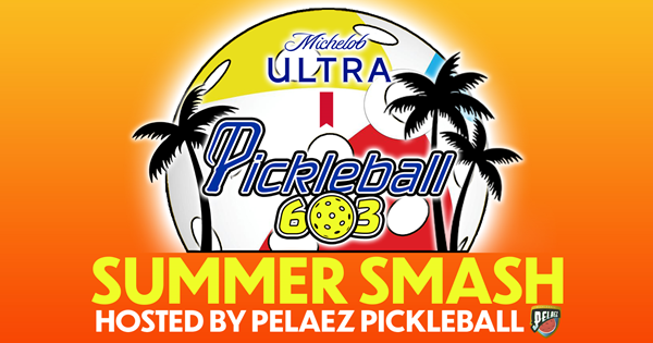 Pickleball 603's - Summer Smash logo
